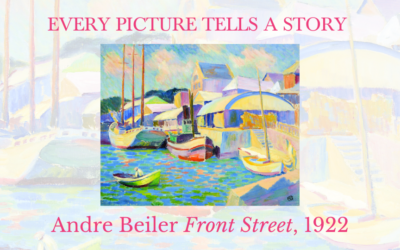 Every Picture Tells a Story: A Series of Essays inspired by Andre Beiler’s ‘Front Street’, 1922