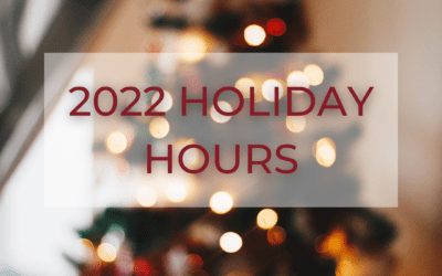 Happy Holidays! Our 2022 Holiday Hours