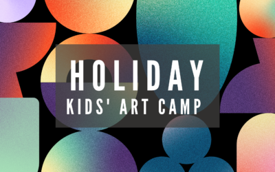 Holiday Kids’ Art Camp, (SOLD OUT)