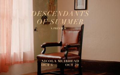 Descendants of Summer: A Preview | Oct 4 – 29