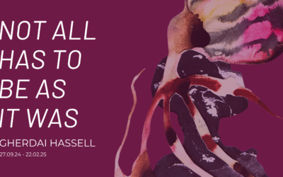 NOT ALL HAS TO BE AS IT WAS | Sep 27 – FEB 22